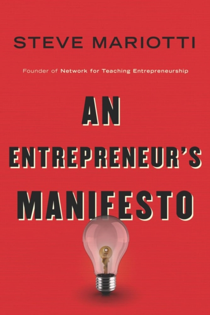 An Entrepreneur’s Manifesto, Hardback Book