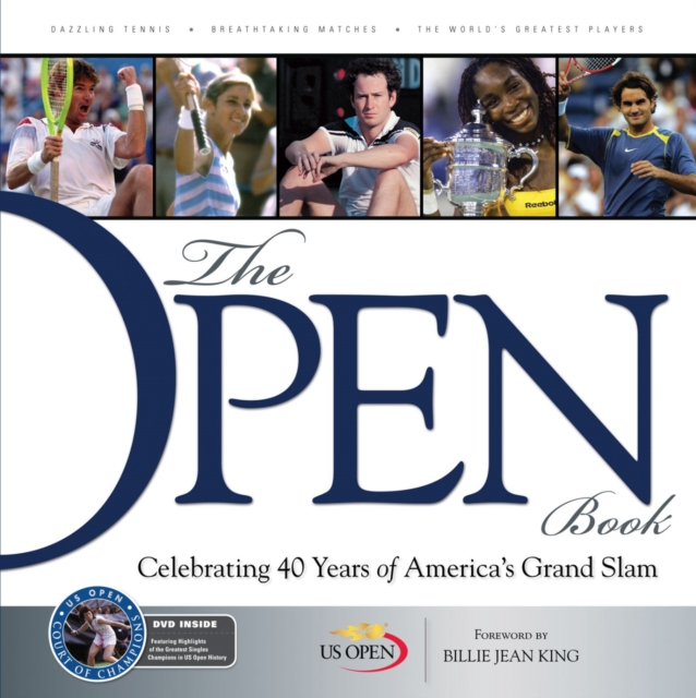 The Open Book : Celebrating 40 Years of America's Grand Slam, Hardback Book