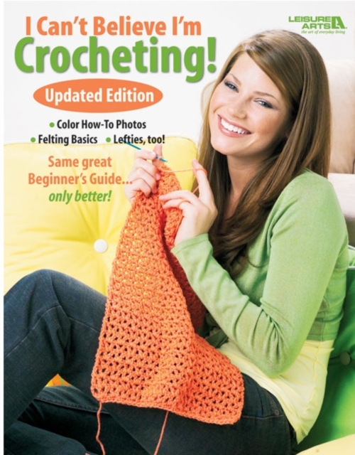 I Can't Believe I'm Crocheting!, Paperback / softback Book