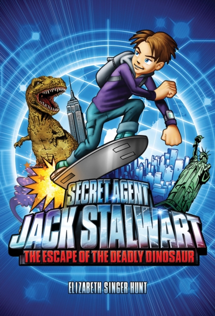 Secret Agent Jack Stalwart: Book 1: The Escape of the Deadly Dinosaur: USA, EPUB eBook