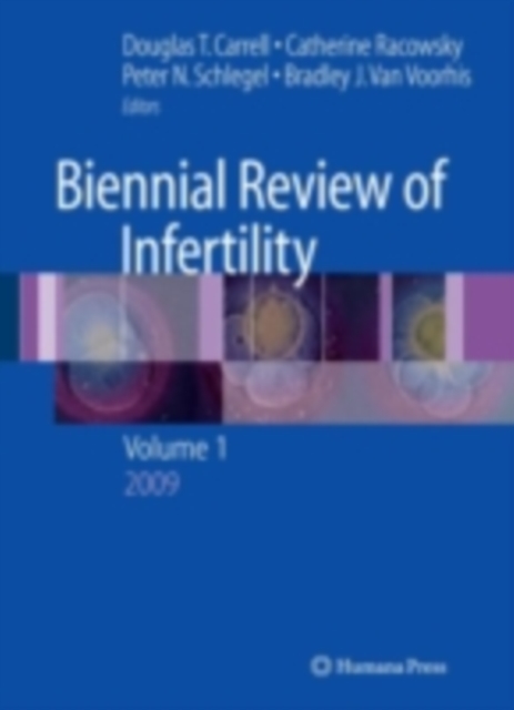 Biennial Review of Infertility : Volume 1, PDF eBook