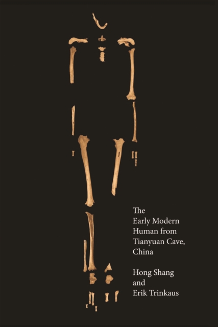 The Early Modern Human from Tianyuan Cave, China, PDF eBook