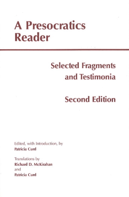 A Presocratics Reader : Selected Fragments and Testimonia, Hardback Book
