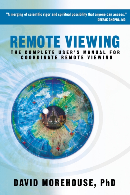 Remote Viewing : The Complete User's Manual for Coordinate Remote Viewing, Multiple-component retail product Book