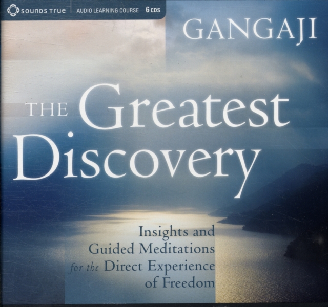 Greatest Discovery : Insights and Guided Meditations for the Direct Experience of Freedom, CD-Audio Book