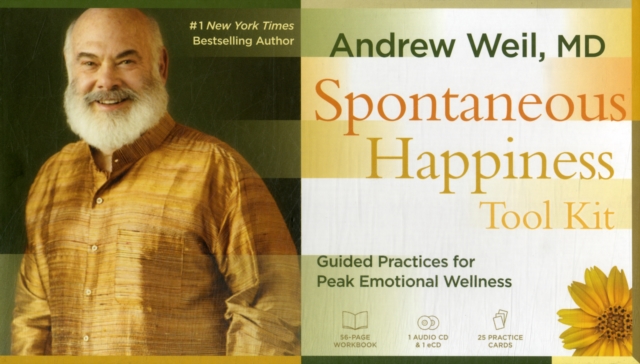 The Spontaneous Happiness Toolkit : Guided Practices for Peak Emotional Wellness, Kit Book