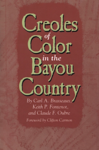 Creoles of Color in the Bayou Country, PDF eBook
