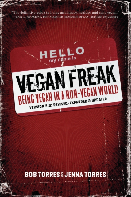 Vegan Freak : Being Vegan in a Non-Vegan World, EPUB eBook