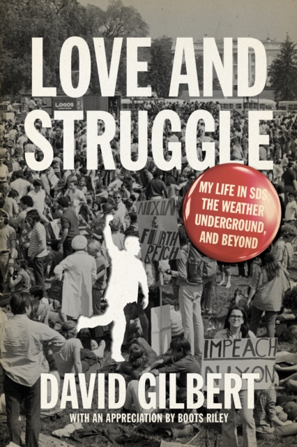 Love and Struggle : My Life in SDS, the Weather Underground, and Beyond, EPUB eBook