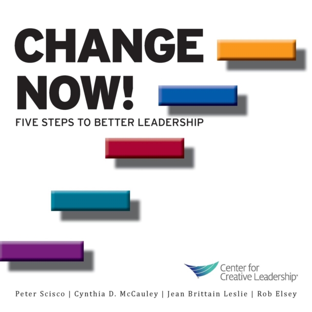 Change Now! Five Steps to Better Leadership, PDF eBook