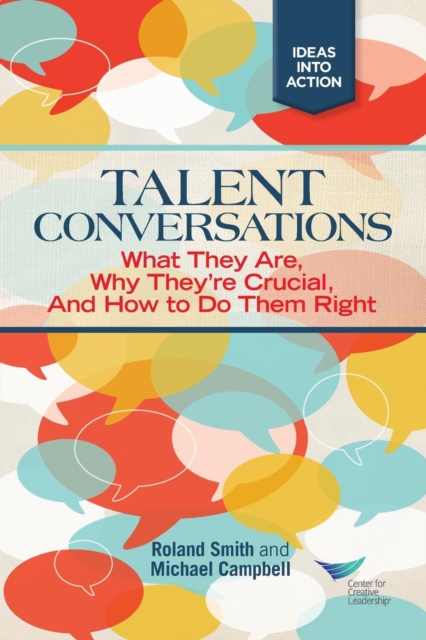 Talent Conversation: What They Are, Why They're Crucial, and How to Do Them Right, PDF eBook