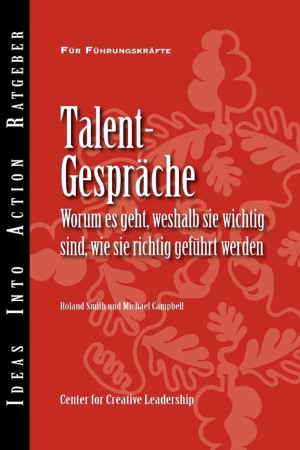 Talent Conversation: What They Are, Why They're Crucial, and How to Do Them Right (German), PDF eBook