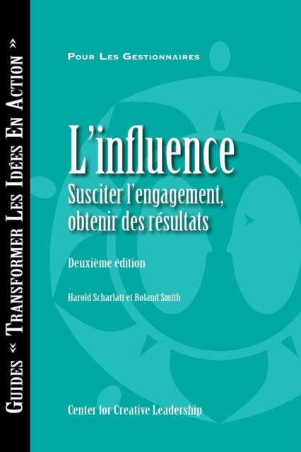 Influence: Gaining Commitment, Getting Results (Second Edition) (French Canadian), PDF eBook