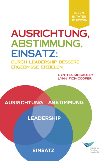 Direction, Alignment, Commitment: Achieving Better Results Through Leadership, First Edition (German), PDF eBook