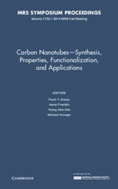 Carbon Nanotubes - Synthesis, Properties, Functionalization, and Applications: Volume 1752, Hardback Book