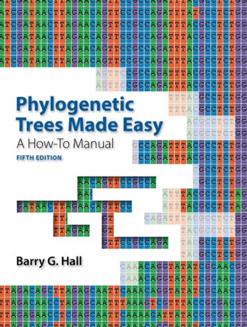 Phylogenetic Trees Made Easy : A How-To Manual, Paperback / softback Book