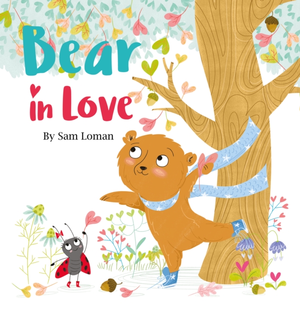 Bear in Love, Hardback Book