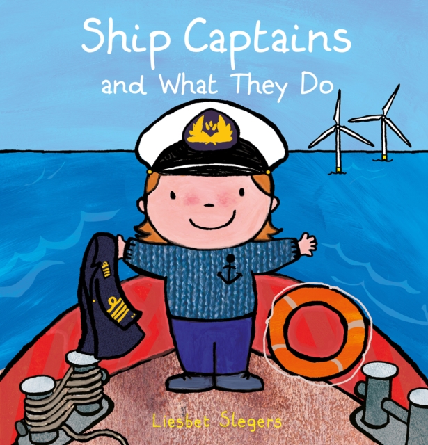 Ship Captains and What They Do, Hardback Book