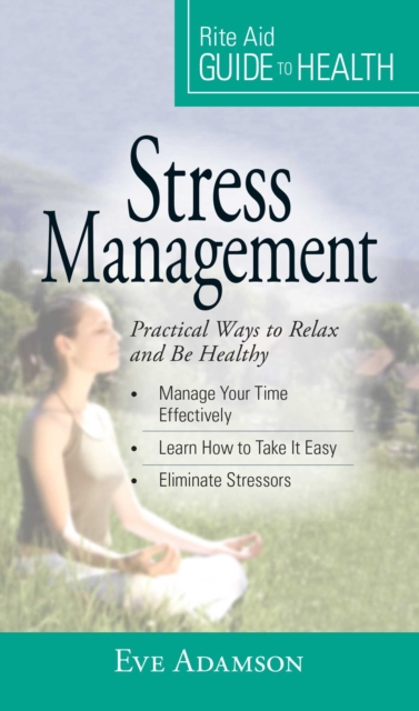 Your Guide to Health: Stress Management : Practical Ways to Relax and Be Healthy, EPUB eBook