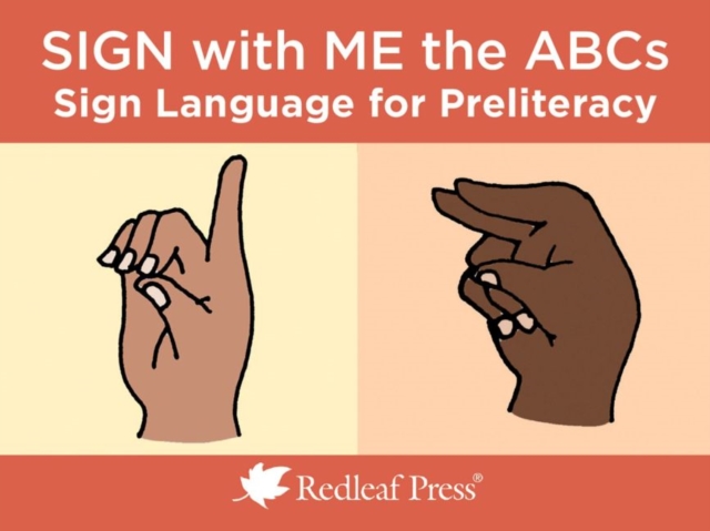 Sign with Me the ABCs : Sign Language Cards for Preliteracy, Cards Book