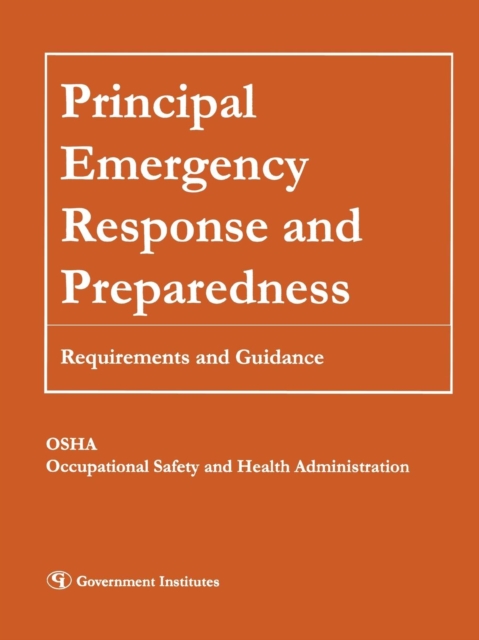 Principal Emergency Response and Preparedness : Requirements and Guidance, Paperback / softback Book