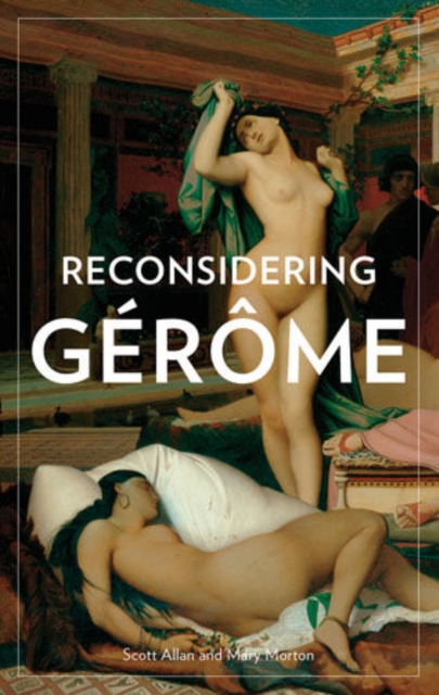 Reconsidering Gerome, Paperback / softback Book