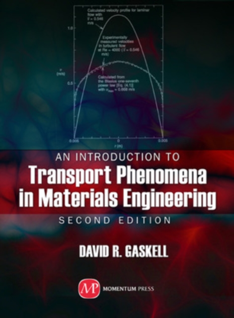 An Introduction to Transport Phenomena In Materials Engineering, 2nd ed, Hardback Book