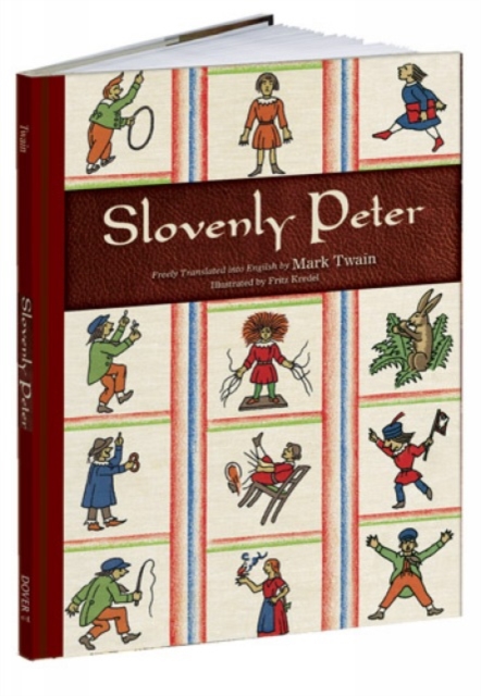 Slovenly Peter, Hardback Book