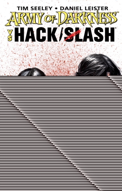 Army of Darkness Vs. Hack / Slash, Paperback / softback Book