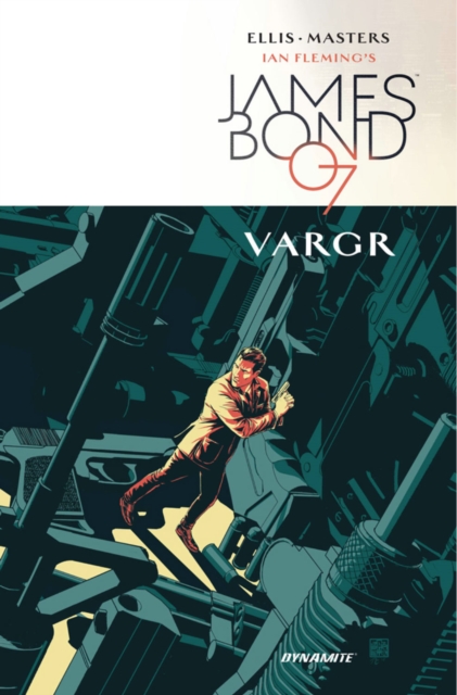 James Bond Volume 1: VARGR, Hardback Book