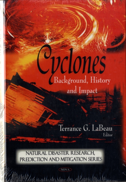 Cyclones : Background, History & Impact, Hardback Book