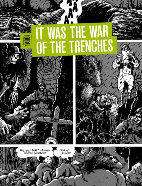 It Was The War Of The Trenches, Hardback Book
