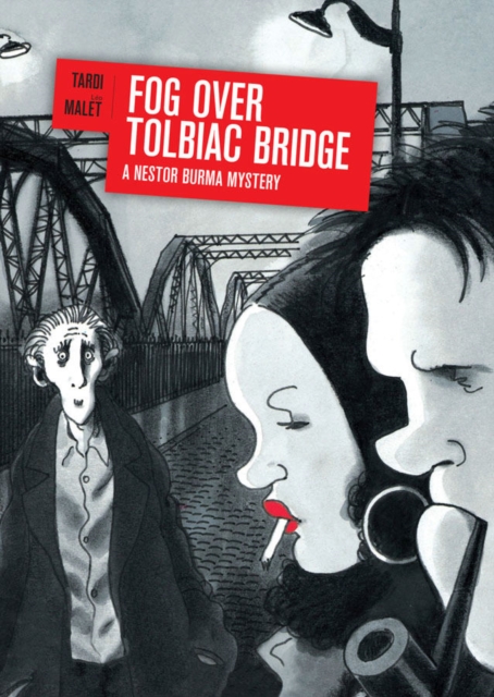Fog Over Tolbiac Bridge : A Nestor Burma Mystery, Hardback Book