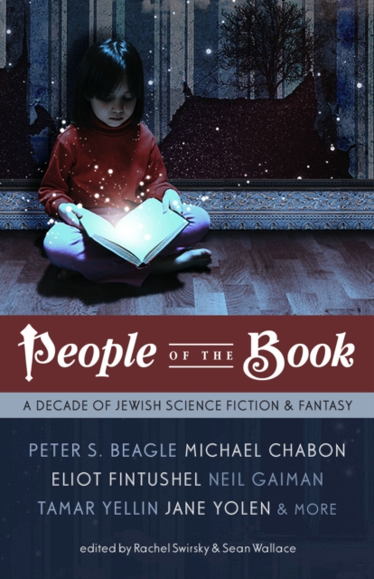People of the Book : A Decade of Jewish Science Fiction & Fantasy, Paperback / softback Book