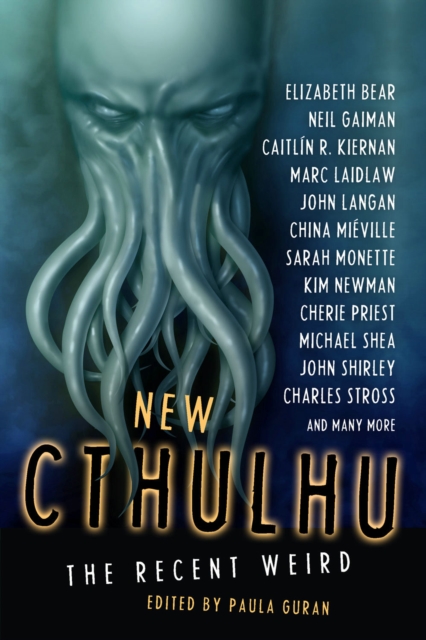 New Cthulhu : The Recent Weird, Paperback / softback Book