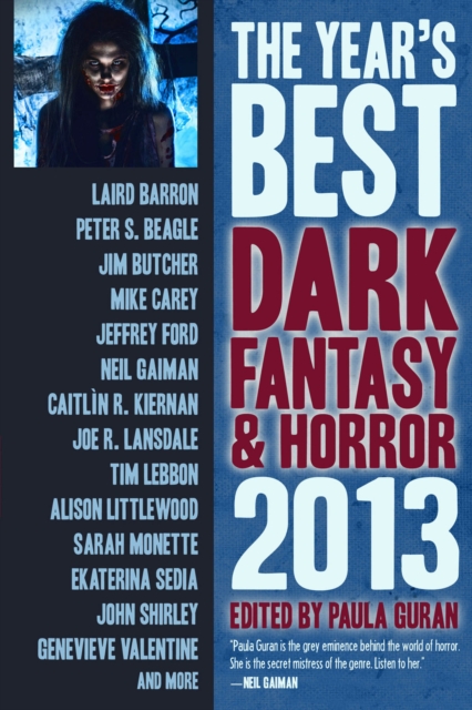 The Year's Best Dark Fantasy & Horror: 2013 Edition, Paperback / softback Book