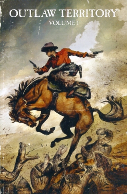 Outlaw Territory Volume 1, Paperback / softback Book