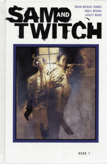 Sam and Twitch: The Complete Collection Book 1, Hardback Book