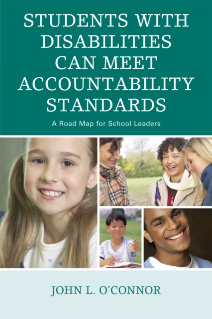 Students with Disabilities Can Meet Accountability Standards : A Roadmap for School Leaders, Hardback Book