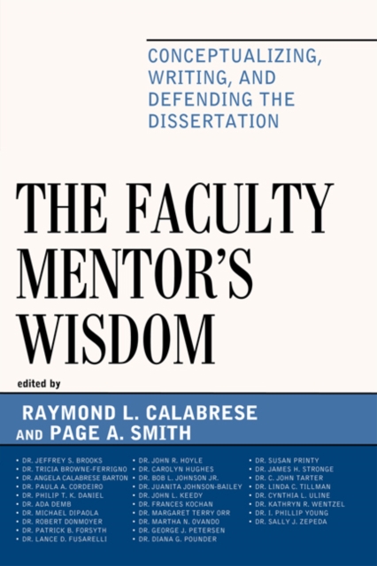 Faculty Mentor's Wisdom : Conceptualizing, Writing, and Defending the Dissertation, EPUB eBook