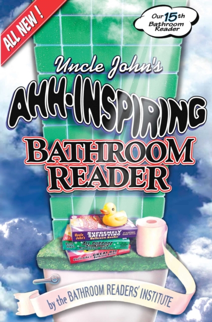 Uncle John's Ahh-Inspiring Bathroom Reader, EPUB eBook