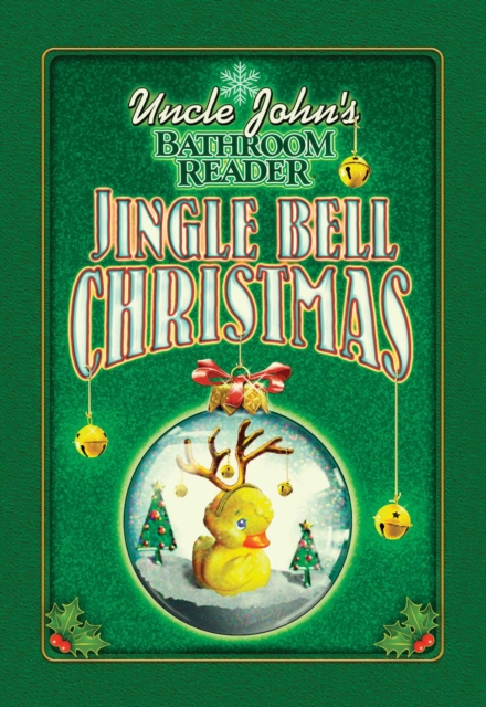 Uncle John's Bathroom Reader Jingle Bell Christmas, EPUB eBook