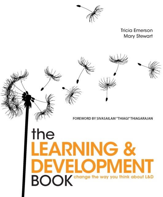 The Learning and Development Book : Change the way you think about L&D, EPUB eBook
