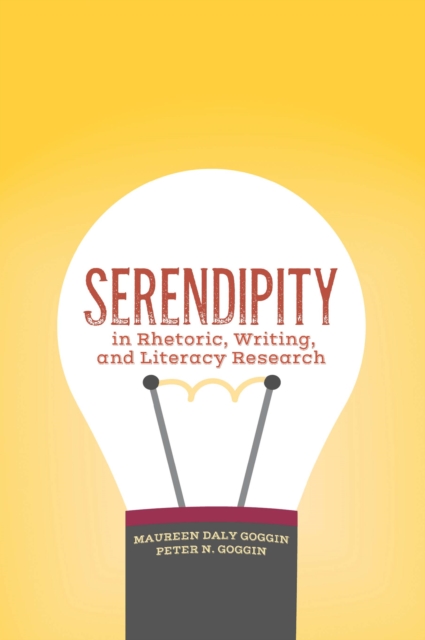 Serendipity in Rhetoric, Writing, and Literacy Research, EPUB eBook