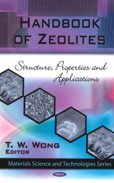 Handbook of Zeolites : Structure, Properties & Applications, Hardback Book
