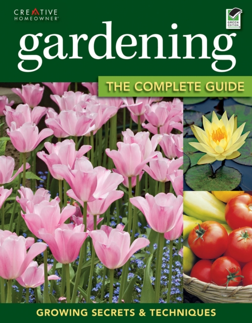 Gardening : The Complete Guide: Growing Secrets & Techniques, EPUB eBook