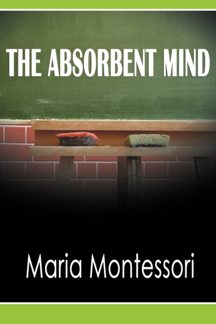 The Absorbent Mind, Paperback / softback Book