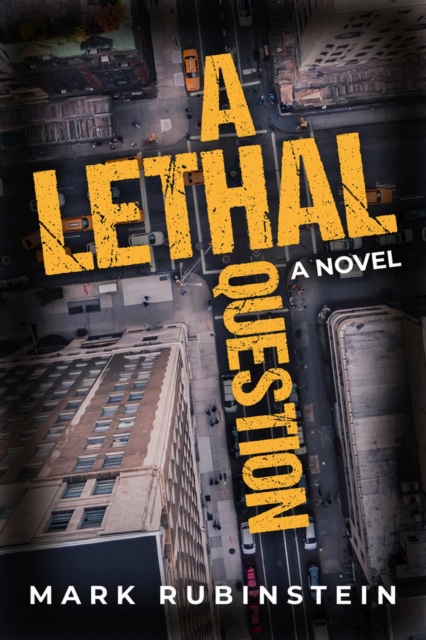 A Lethal Question : A Novel, Hardback Book