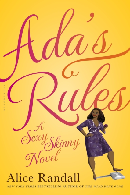 Ada's Rules : A Sexy Skinny Novel, EPUB eBook