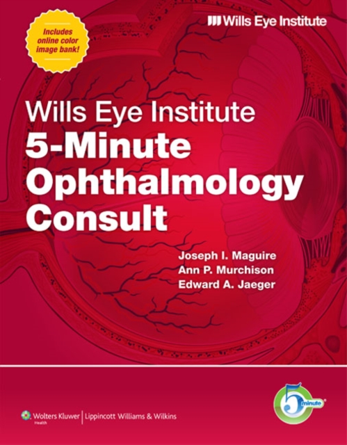 Wills Eye Institute 5-Minute Ophthalmology Consult, Hardback Book